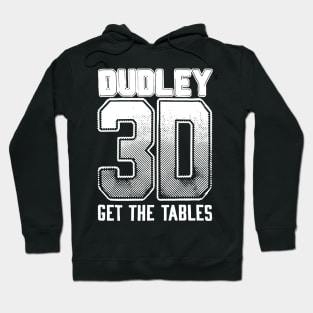 Dudley 3D get The table Hoodie